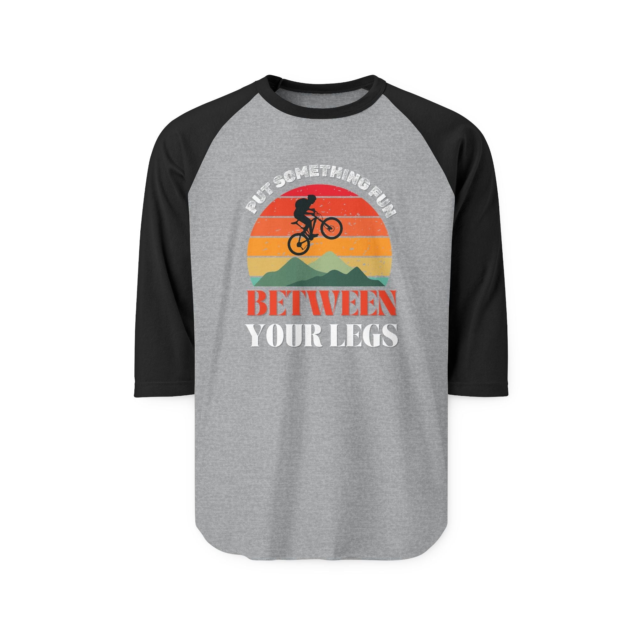 Put something fun between your legs  - Raglan Shirt, Funny Sports Tee, Casual Wear, Gift for Klunkers