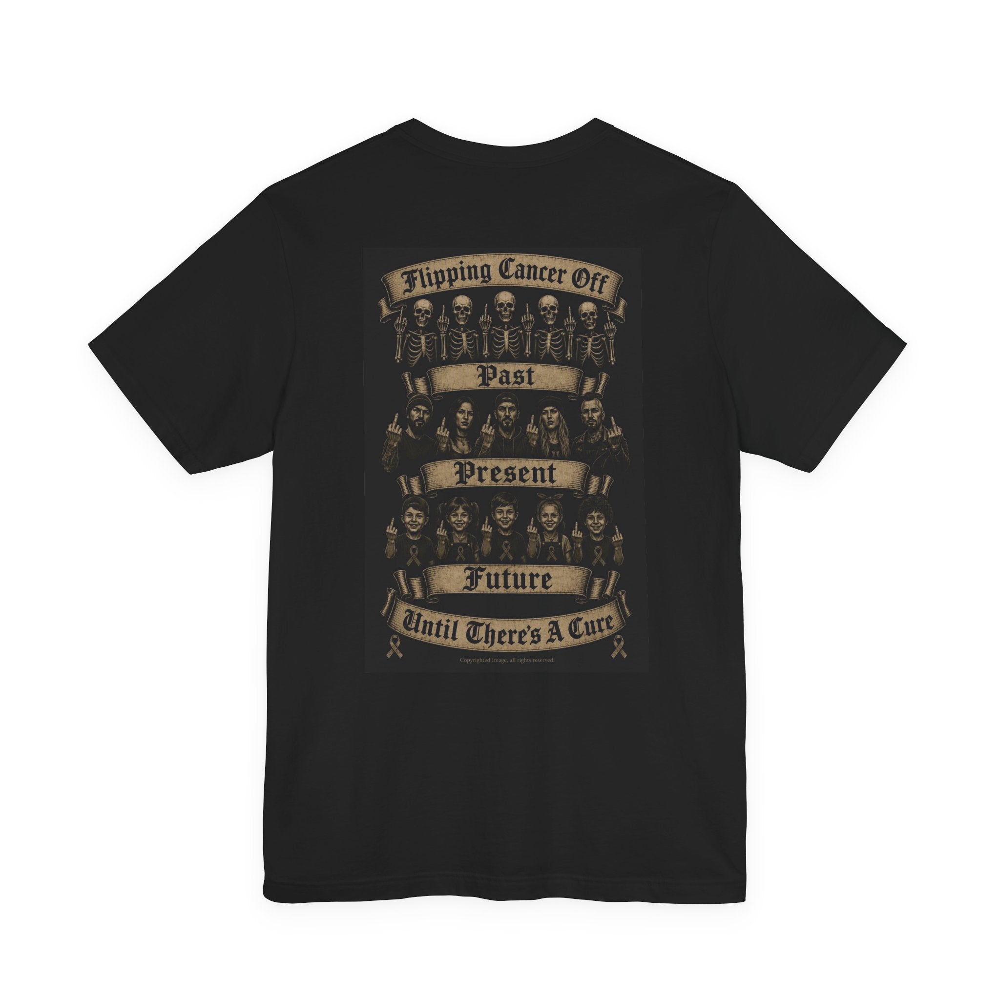 T-Shirt — "Flipping Cancer Off: Past, Present, Future — Until There’s a Cure"