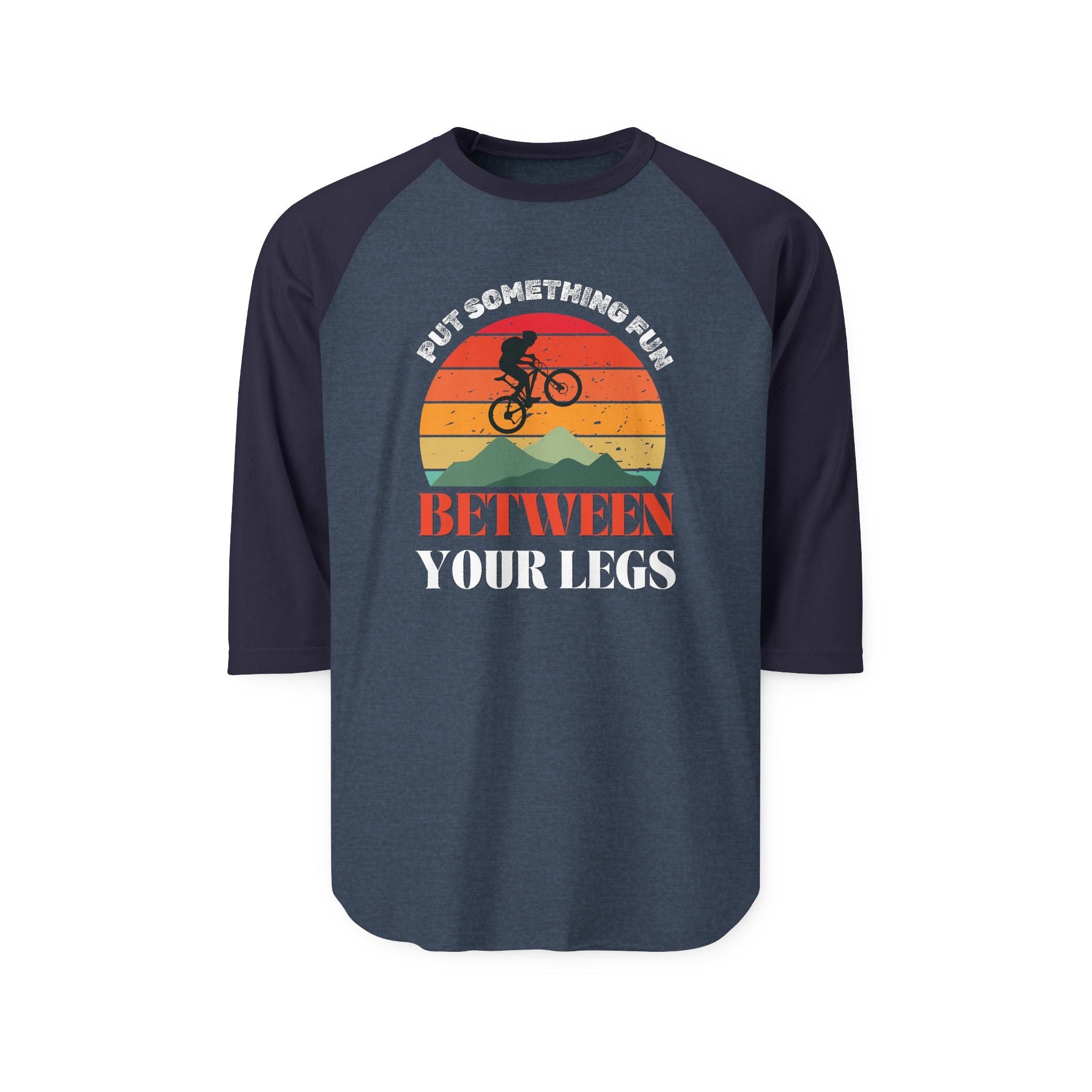 Put something fun between your legs  - Raglan Shirt, Funny Sports Tee, Casual Wear, Gift for Klunkers